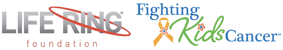 Life Ring Foundation and Fighting Kids Cancer